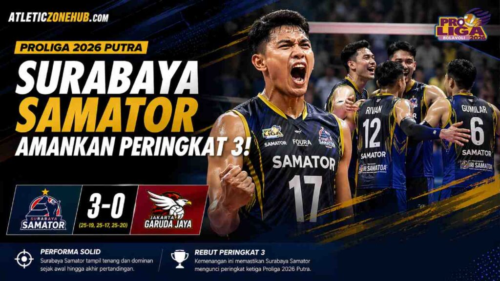 Surabaya Samator Rebut Peringkat 3 Proliga 2026 dengan Performa Meyakinkan