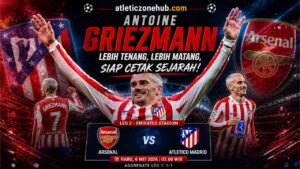 Antoine Griezmann Siap Pimpin Atletico Madrid Hadapi Arsenal di Semifinal Liga Champions