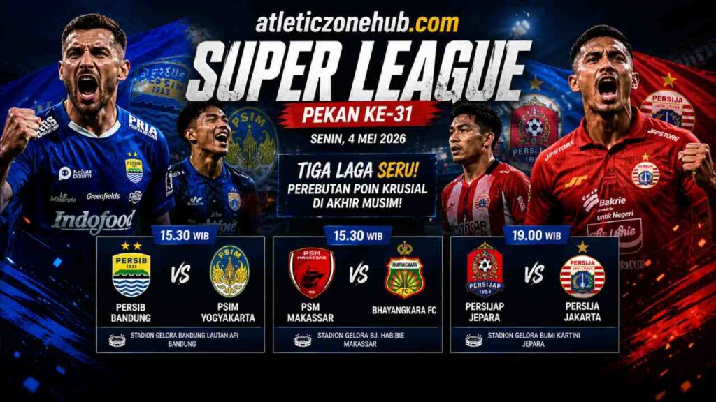 Jadwal Super League 2025-2026 Hari Ini: Persib dan Persija Hadapi Laga Penentuan
