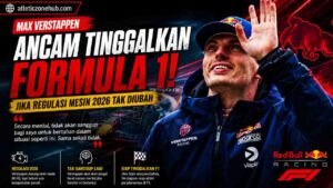 Max Verstappen Ancam Mundur dari F1 Karena Regulasi Mesin 2026