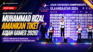 Muhammad Rizal Atlet taekwondo, Sukses Amankan Tiket Asian Games 2026