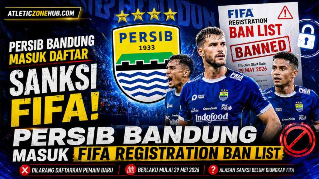 Persib Bandung Kena Sanksi FIFA, Transfer Pemain Terancam