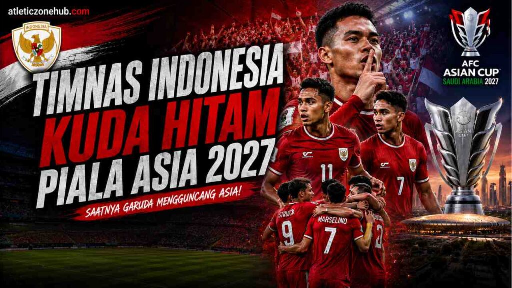 Piala Asia 2027 Bisa Jadi Panggung Kejutan Baru Timnas Indonesia