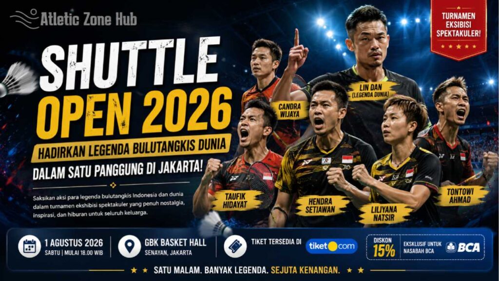 SHUTTLE OPEN 2026 Hadirkan Legenda Bulutangkis Dunia dalam Satu Panggung di Jakarta