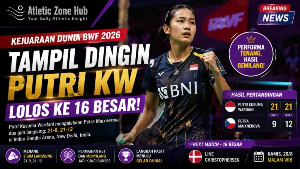 Tampil Dingin, Putri KW Lolos ke 16 Besar Kejuaraan Dunia BWF 2026