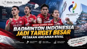 Asian Games 2026 Jadi Target Besar, Badminton Indonesia Petakan Rival