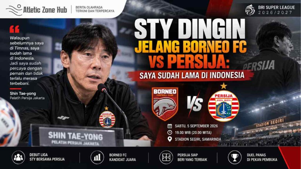 STY Dingin Jelang Borneo FC vs Persija: Saya Sudah Lama di Indonesia